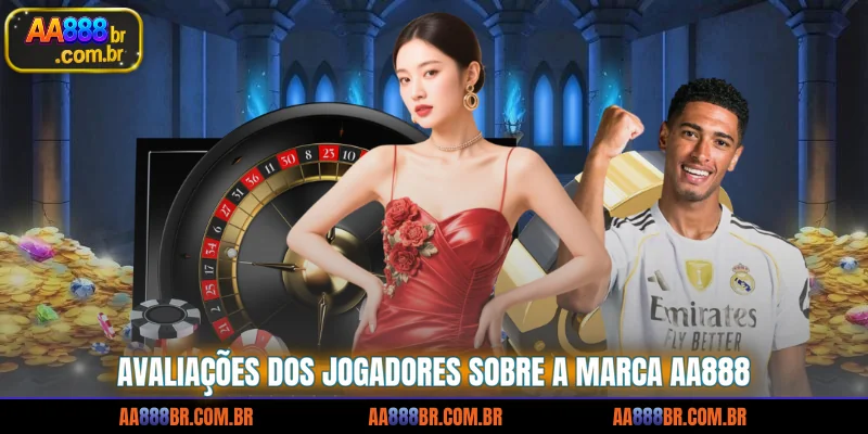 avaliacoes-dos-jogadores-sobre-a-marca-aa888