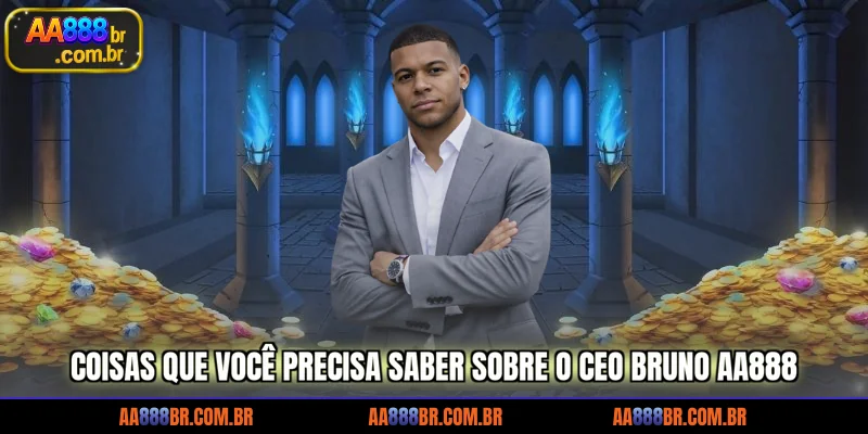 coisas-que-voce-precisa-saber-sobre-o-ceo-bruno-aa888