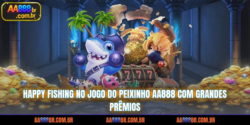 happy-fishing-no-jogo-do-peixinho-aa888-com-grandes-premios