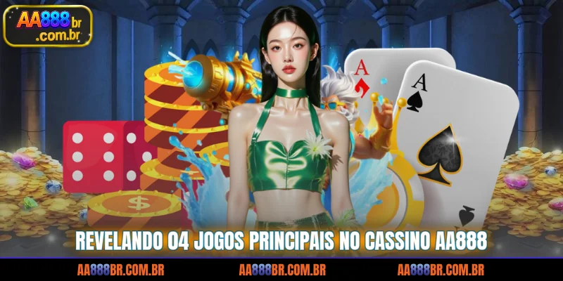 revelando-04-jogos-principais-no-cassino-aa888