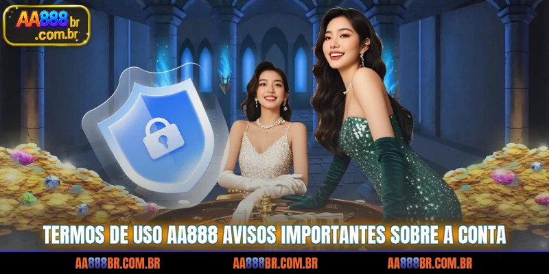 termos-de-uso-aa888-avisos-importantes-sobre-a-conta